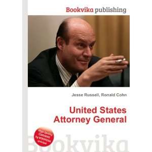  United States Attorney General Ronald Cohn Jesse Russell 