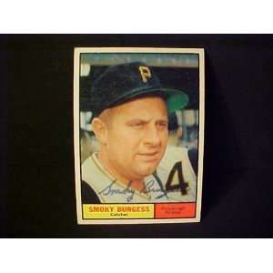 Smoky Burgess Pittsburgh Pirates #461 1961 Topps Autographed Baseball 