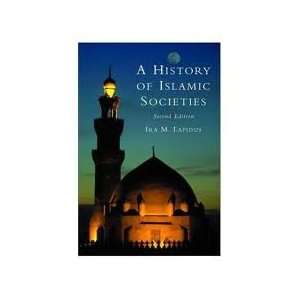   Societies 2nd (second) edition (9780910298919) Ira M. Lapidus Books