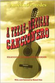 Texas Mexican Cancionero, (0292765584), Americo Paredes, Textbooks 