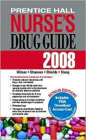 Prentice Hall Nurses Drug Guide 2008, (0132352001), Billie A. Wilson 