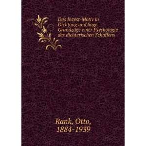   Psychologie des dichterischen Schaffens Otto, 1884 1939 Rank Books