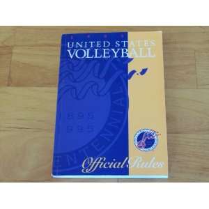 Official 1995 United States Volleyball Rules Janet B. Blue  