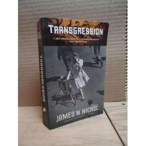  Transgression James W. Nichol Books