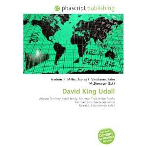  David King Udall (9786132672421) Books
