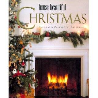 House Beautiful Christmas by Sally Clark, Louis Oliver Gropp and 