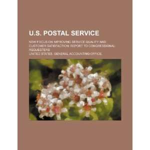 U.S. Postal Service new focus on improving service 