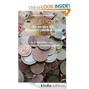  So werden SIE finanziell UNABHÄNGIG (German Edition 