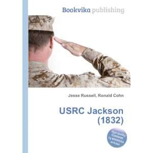 USRC Jackson (1832) Ronald Cohn Jesse Russell Books