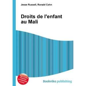    Droits de lenfant au Mali Ronald Cohn Jesse Russell Books