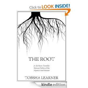 The Root A short story Tobsha Learner  Kindle Store