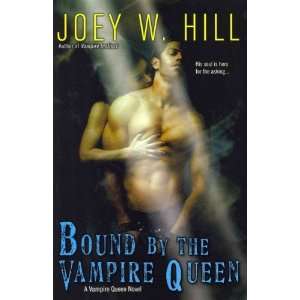   by Hill, Joey W. (Author) Dec 06 11[ Paperback ] Joey W. Hill Books