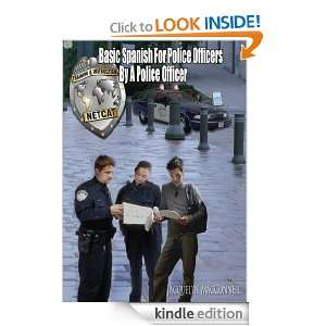Basic Spanish For Police Officers By A Police Officer Jacquelyn 