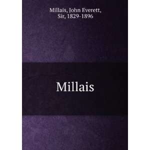  Millais John Everett, Sir, 1829 1896 Millais Books