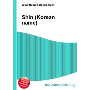  Shin (Korean name) Ronald Cohn Jesse Russell Books