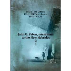   John Gibson, 1824 1907,Paton, James, 1843 1906, ed Paton Books