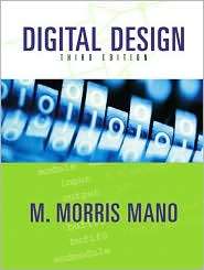 Digital Design, (0130621218), M. Morris Mano, Textbooks   Barnes 
