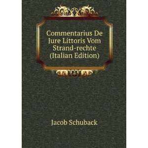  Commentarius De Jure Littoris Vom Strand rechte (Italian 