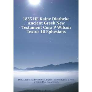  1833 HE Kaine Diatheke Ancient Greek New Testament Cura P 