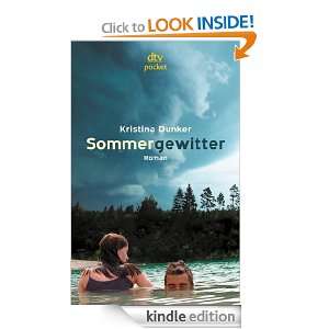 Sommergewitter Roman (German Edition) Kristina Dunker  