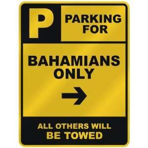  PARKING FOR  BAHAMIAN ONLY  PARKING SIGN COUNTRY BAHAMAS 