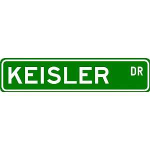  KEISLER Street Sign ~ Personalized Family Lastname Sign 