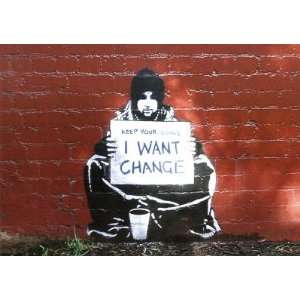  Banksy Keep Your Coins I want Change Mini Paper Poster 