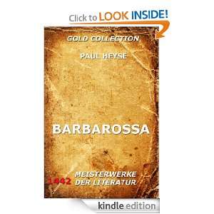 Barbarossa (Kommentierte Gold Collection) (German Edition) Paul Heyse 