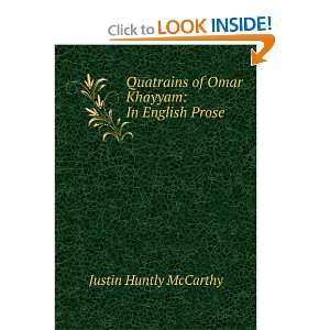   of Omar Khayyam In English Prose Justin Huntly McCarthy Books