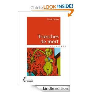Tranches de mort (French Edition) Franck Vinchon  Kindle 