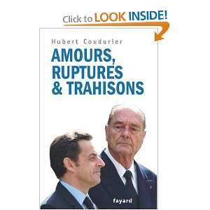  Amours, ruptures & trahisons Hubert Coudurier Books