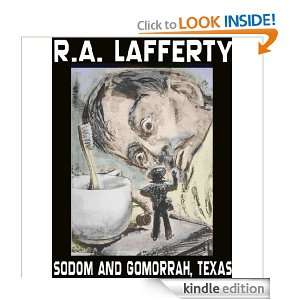   Gomorrah, Texas Raphael Aloysius Lafferty  Kindle Store