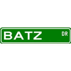  BATZ Street Sign ~ Personalized Family Lastname Sign 
