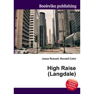  High Raise (Langdale) Ronald Cohn Jesse Russell Books