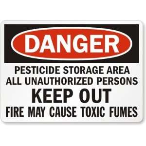   Fire May Cause Toxic Fumes Aluminum Sign, 10 x 7