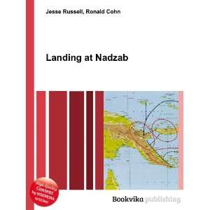 Landing at Nadzab Ronald Cohn Jesse Russell  Books