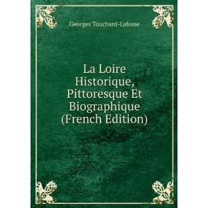   Et Biographique (French Edition) Georges Touchard Lafosse Books