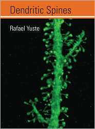 Dendritic Spines, (0262013509), Rafael Yuste, Textbooks   Barnes 