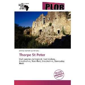    Thorpe St Peter (9786136042398) Lennox Raphael Eyvindr Books