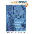Tarot for Your Self  A Workbook for Personal Transformation Second 