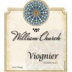  2010 William Church Viognier 750ml Grocery & Gourmet Food