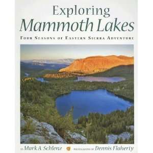  Exploring Mammoth Lakes Four Seasons of Eastern Sierra 