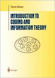 Introduction to Coding and Information Theory, (0387947043), Steven 