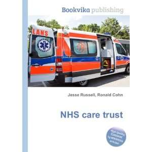  NHS care trust Ronald Cohn Jesse Russell Books
