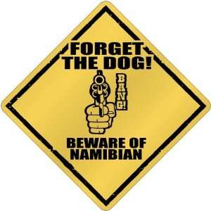 New  Forget The Dog    Beware Of Namibian  Namibia Crossing Country
