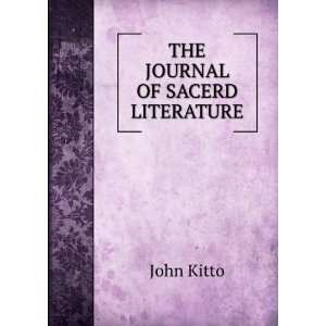  THE JOURNAL OF SACERD LITERATURE John Kitto Books