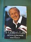 GOLFERS LIFE ARNOLD PALMER with James Dodson FIRST 