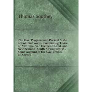   . Some Account of the Goats Wool of Angora Thomas Southey Books