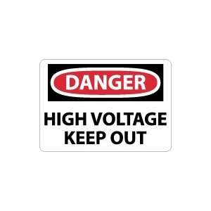  OSHA DANGER High Voltage Keep Out Safety Sign