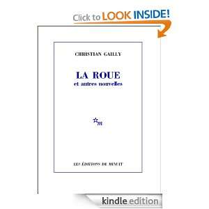La Roue et autres nouvelles (ROMANS) (French Edition) Christian 